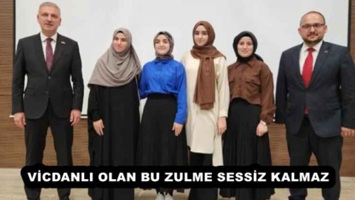 VİCDANLI OLAN BU ZULME SESSİZ KALMAZ