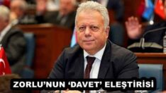 ZORLU’NUN ‘DAVET’ ELEŞTİRİSİ 