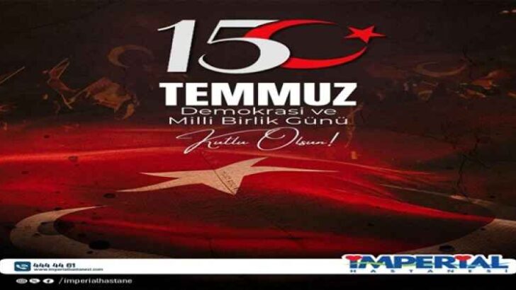 15 TEMMUZ İMPERİAL HASTANESİ