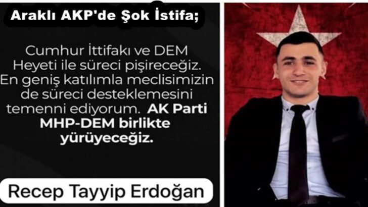 Araklı AKP’de Şok İstifa; “DAVAMIZ KATİLLERLE İTTİFAK DEĞİL, MÜCADELEDİR..!” dedi