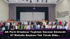 AK Parti Ortahisar Teşkilatı Gücünü Gösterdi: 87 Mahalle Başkanı Tek Yürek Oldu…