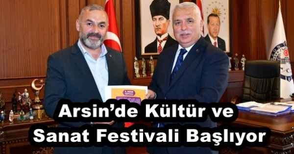 Arsin’de Kültür ve Sanat Festivali Başlıyor