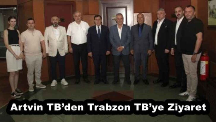 Artvin TB’den Trabzon TB’ye Ziyaret