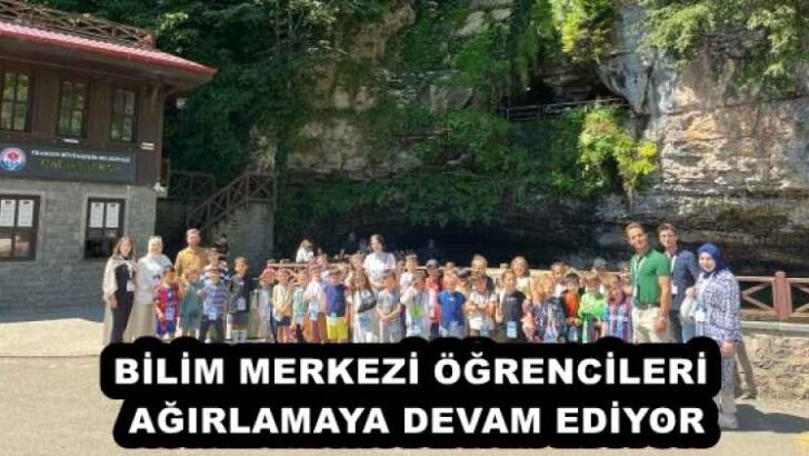 BİLİM MERKEZİ ÖĞRENCİLERİ AĞIRLAMAYA DEVAM EDİYOR