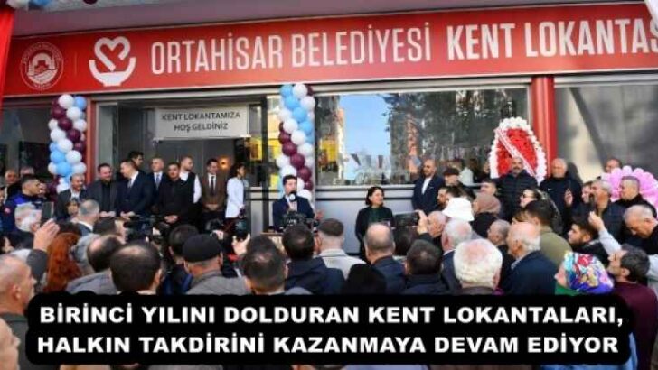 BİRİNCİ YILINI DOLDURAN KENT LOKANTALARI, HALKIN TAKDİRİNİ KAZANMAYA DEVAM EDİYOR 