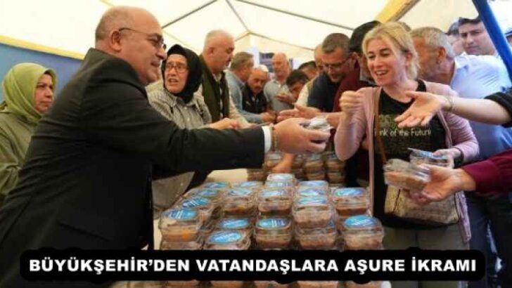 BÜYÜKŞEHİR’DEN VATANDAŞLARA AŞURE İKRAMI