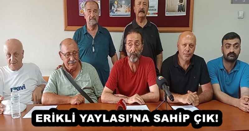 erikli_yaylasina_sahip_cik_h53939_7df85 ERİKLİ YAYLASI’NA SAHİP ÇIK!