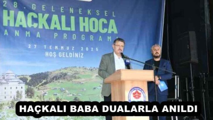 HAÇKALI BABA DUALARLA ANILDI