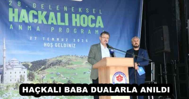 HAÇKALI BABA DUALARLA ANILDI