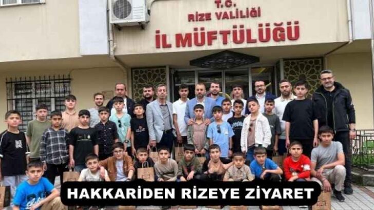HAKKARİDEN RİZEYE ZİYARET