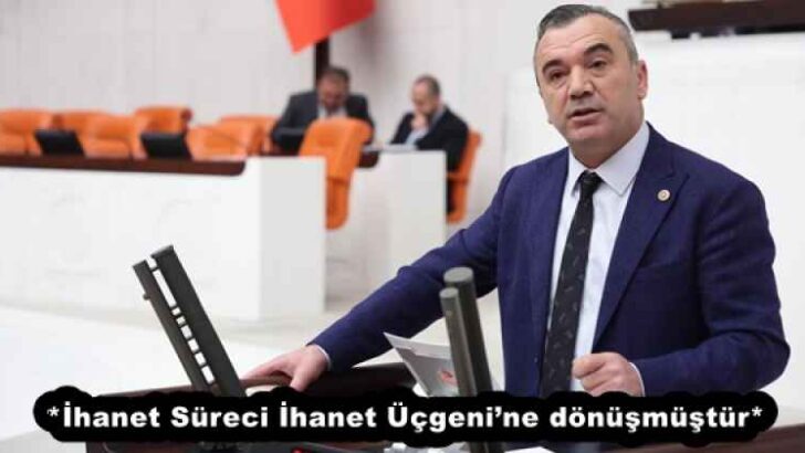 *İhanet Süreci İhanet Üçgeni’ne dönüşmüştür*