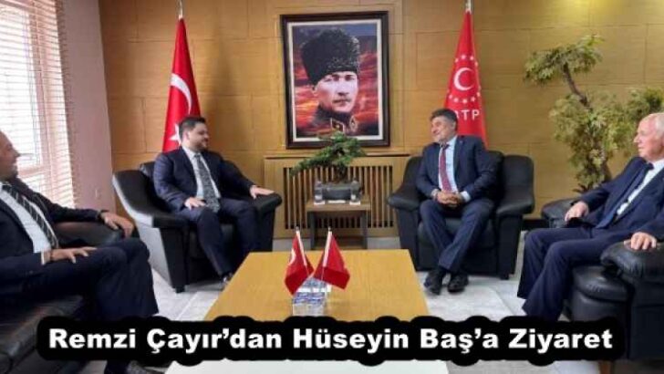 Remzi Çayır’dan Hüseyin Baş’a Ziyaret