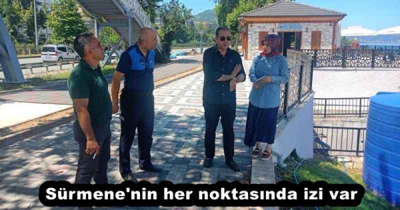 Sürmene'nin her noktasında izi var