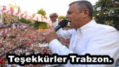 Teşekkürler Trabzon.