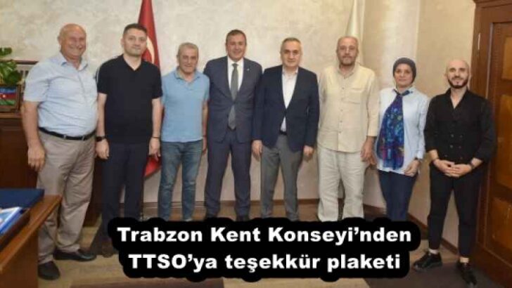 Trabzon Kent Konseyi’nden TTSO’ya teşekkür plaketi