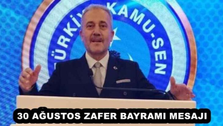 30 AĞUSTOS ZAFER BAYRAMI MESAJI