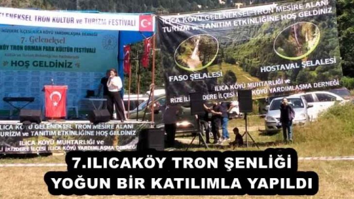 7.ILICAKÖY TRON ŞENLİĞİ YOĞUN BİR KATILIMLA YAPILDI