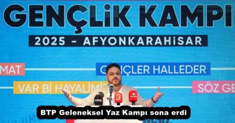 BTP Geleneksel Yaz Kampı sona erdi