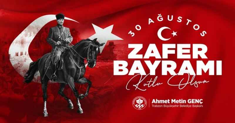 BÜYÜKŞEHİR BELEDİYESİ 30 AGUSTOS ZAFER BAYRAMI