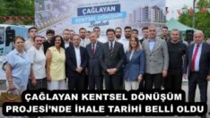 ÇAĞLAYAN KENTSEL DÖNÜŞÜM PROJESİ’NDE İHALE TARİHİ BELLİ OLDU