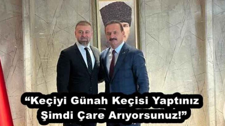 “Keçiyi Günah Keçisi Yaptınız, Şimdi Çare Arıyorsunuz!”