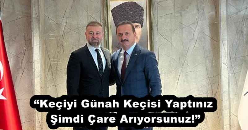 “Keçiyi Günah Keçisi Yaptınız, Şimdi Çare Arıyorsunuz!”