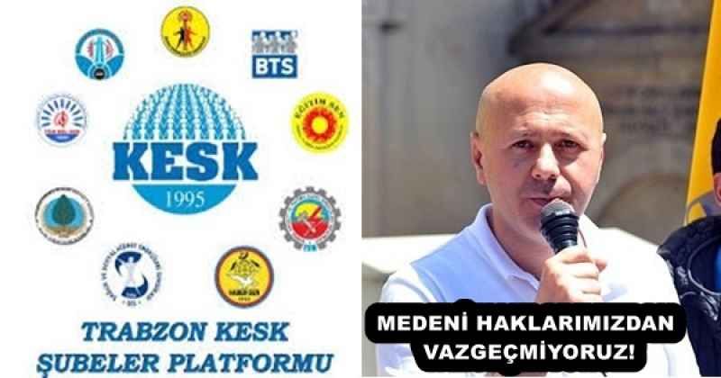 MEDENİ HAKLARIMIZDAN VAZGEÇMİYORUZ!