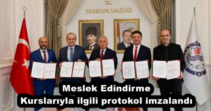 Meslek Edindirme Kurslarıyla ilgili protokol imzalandı