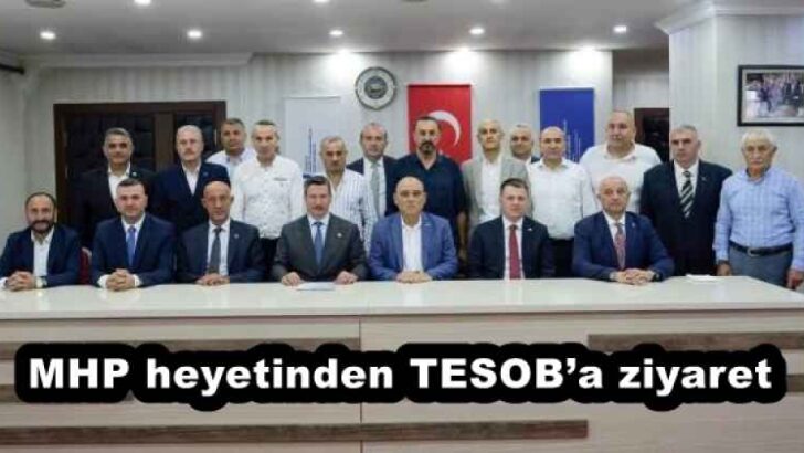 MHP heyetinden TESOB’a ziyaret