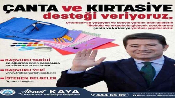 ORTAHİSAR BELEDİYESİ’NDEN ÖĞRENCİLERE ‘ÇANTA VE KIRTASİYE SETİ’ DESTEĞİ