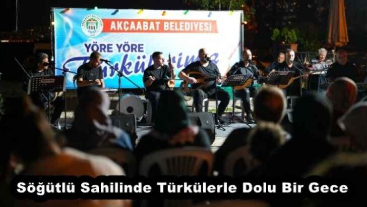 Söğütlü Sahilinde Türkülerle Dolu Bir Gece