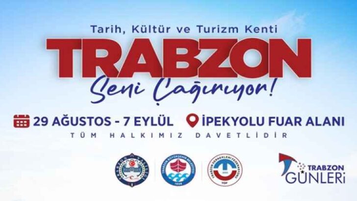 TRABZON GÜNLERİ BAŞLIYOR