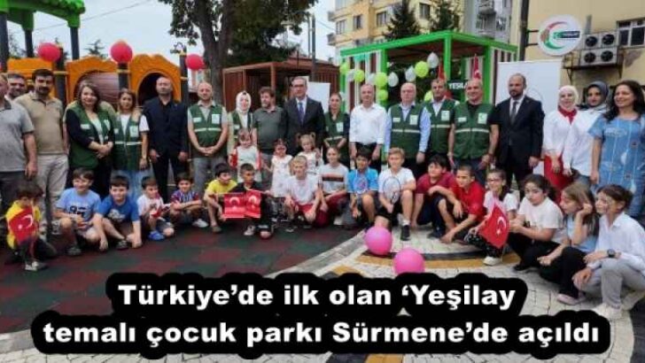 Türkiye’de ilk olan ‘Yeşilay’ temalı çocuk parkı Sürmene’de açıldı