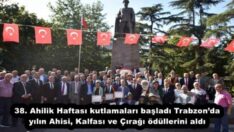 38. Ahilik Haftası kutlamaları başladı Trabzon’da yılın Ahisi, Kalfası ve Çırağı ödüllerini aldı