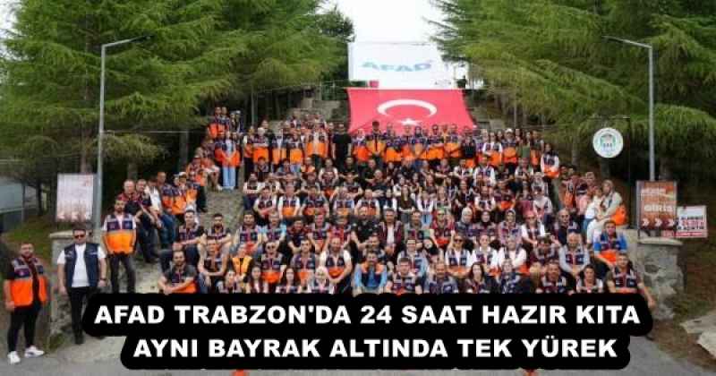 afad_trabzon_da_24_saat_hazir_kita_ayni_bayrak_altinda_tek_yurek_h54593_218af AFAD TRABZON'DA 24 SAAT HAZIR KITA AYNI BAYRAK ALTINDA TEK YÜREK