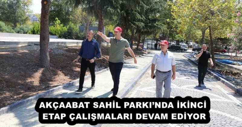 AKÇAABAT SAHİL PARKI’NDA İKİNCİ ETAP ÇALIŞMALARI DEVAM EDİYOR