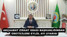 AKÇAABAT ZİRAAT ODASI BAŞKANLIĞINDAN ÜRETİCİLERE EYLÜL AYI UYARISI