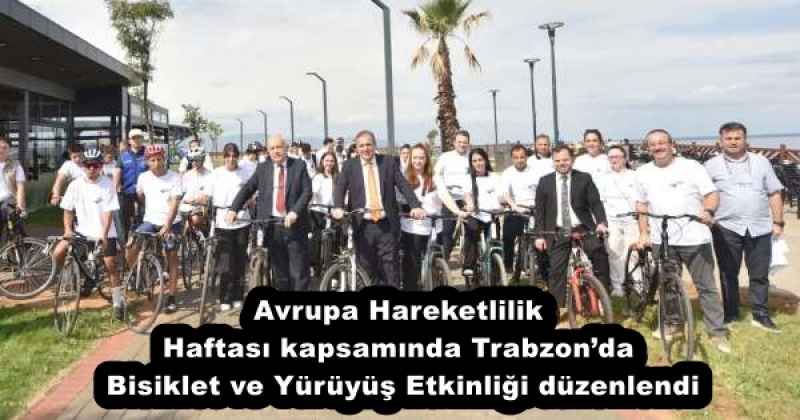 Avrupa Hareketlilik Haftası kapsamında Trabzon’da Bisiklet ve Yürüyüş Etkinliği düzenlendi