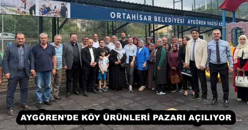 AYGÖREN’DE KÖY ÜRÜNLERİ PAZARI AÇILIYOR