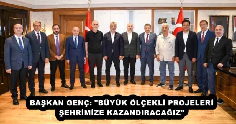 baskan_genc_buyuk_olcekli_projeleri_sehrimize_kazandiracagiz_h54492_f892e BAŞKAN GENÇ: "BÜYÜK ÖLÇEKLİ PROJELERİ ŞEHRİMİZE KAZANDIRACAĞIZ"