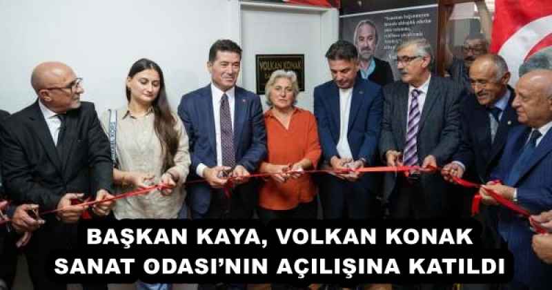 baskan_kaya_volkan_konak_sanat_odasinin_acilisina_katildi_h54741_c5a02 BAŞKAN KAYA, VOLKAN KONAK SANAT ODASI’NIN AÇILIŞINA KATILDI