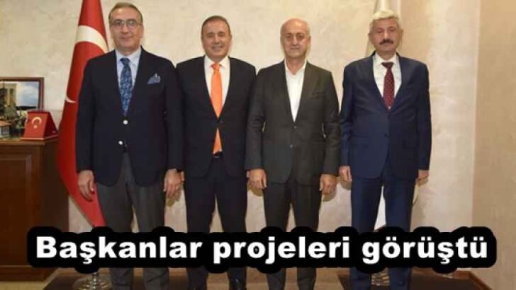 Başkanlar projeleri görüştü