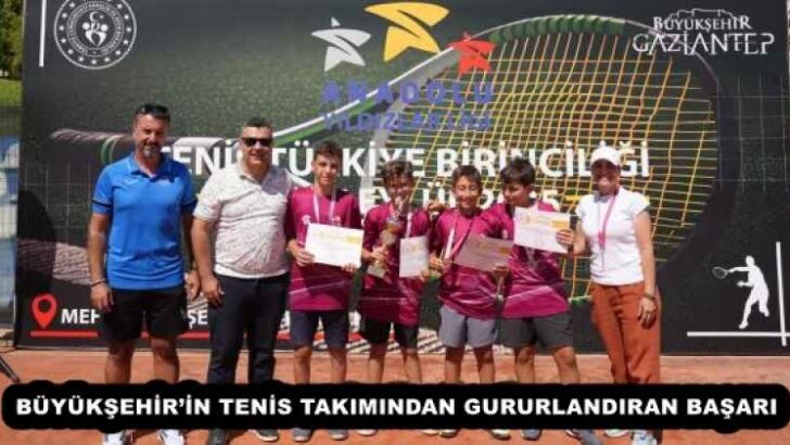 BÜYÜKŞEHİR’İN TENİS TAKIMINDAN GURURLANDIRAN BAŞARI