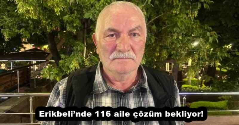 erikbelinde_116_aile_cozum_bekliyor_h54594_a28f1 Erikbeli’nde 116 aile çözüm bekliyor!