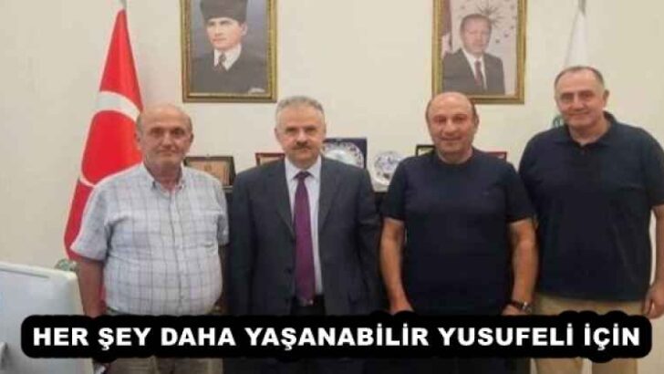 HER ŞEY DAHA YAŞANABİLİR YUSUFELİ İÇİN 