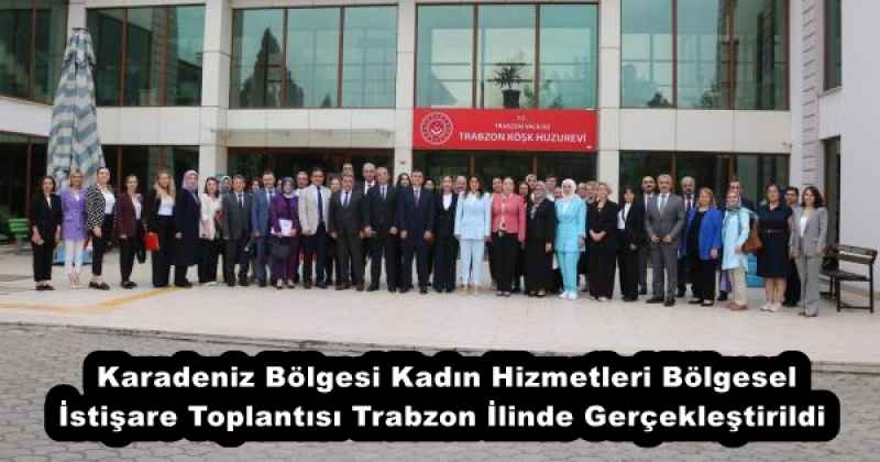 karadeniz_bolgesi_kadin_hizmetleri_bolgesel_istisare_toplantisi_trabzon_ilinde_gerceklestirildi_h54497_8dd59 Karadeniz Bölgesi Kadın Hizmetleri Bölgesel İstişare Toplantısı Trabzon İlinde Gerçekleştirildi