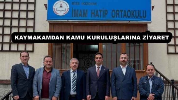 KAYMAKAMDAN KAMU KURULUŞLARINA ZİYARET