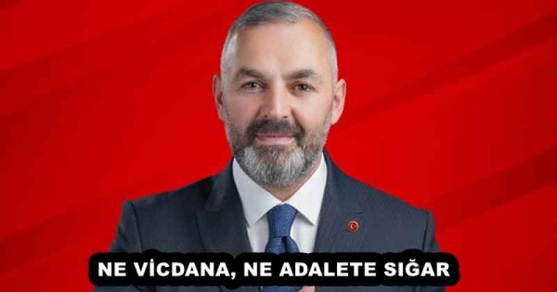 NE VİCDANA, NE ADALETE SIĞAR