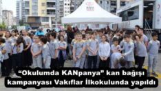 “Okulumda KANpanya” kan bağışı kampanyası Vakıflar İlkokulunda yapıldı