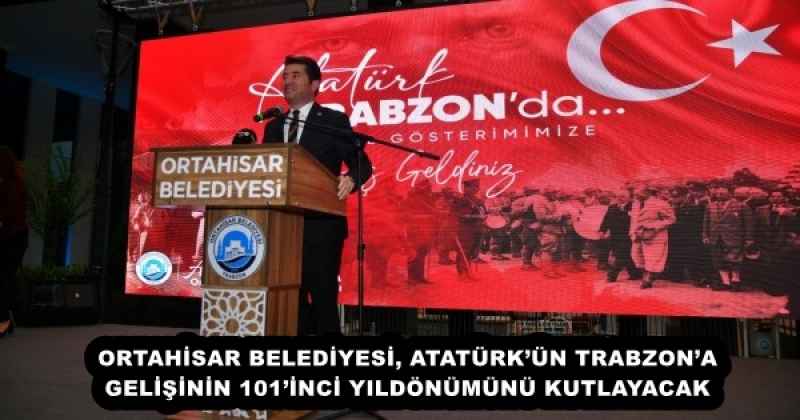 ortahisar_belediyesi_ataturkun_trabzona_gelisinin_101inci_yildonumunu_kutlayacak_h54630_08e06 ORTAHİSAR BELEDİYESİ, ATATÜRK’ÜN TRABZON’A GELİŞİNİN 101’İNCİ YILDÖNÜMÜNÜ KUTLAYACAK